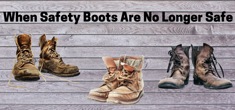When to give safety shoes the boot